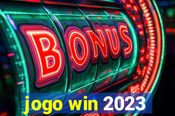 jogo win 2023